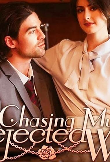 Chasing My Rejected Wife tv-series-poster-1